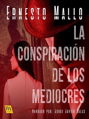 La conspiración de los mediocres - Audiobook
